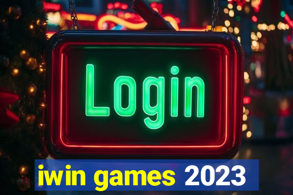 iwin games 2023